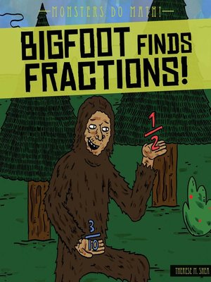 cover image of Bigfoot Finds Fractions!